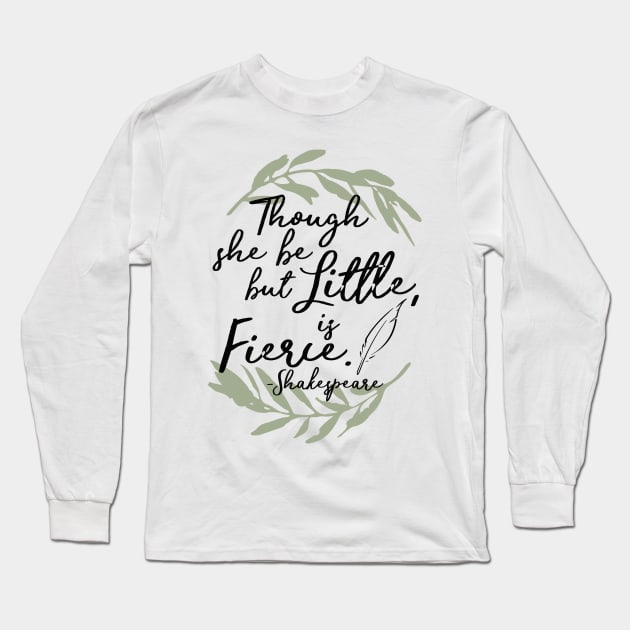 She is Fierce Long Sleeve T-Shirt by mariansar